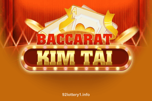 Hình ảnh trò chơi Baccarat Kim Tài tại 92lottery